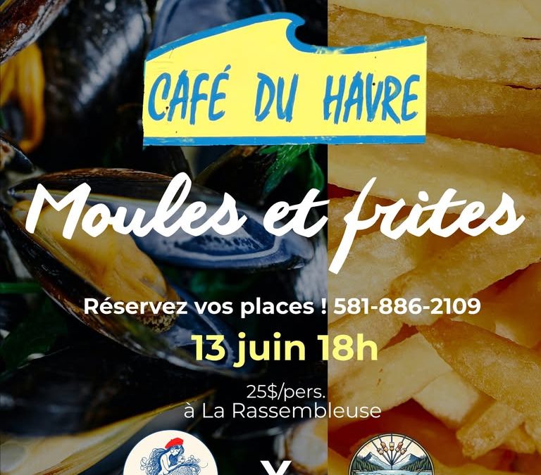 Souper Moules & Frites style Café du Havre