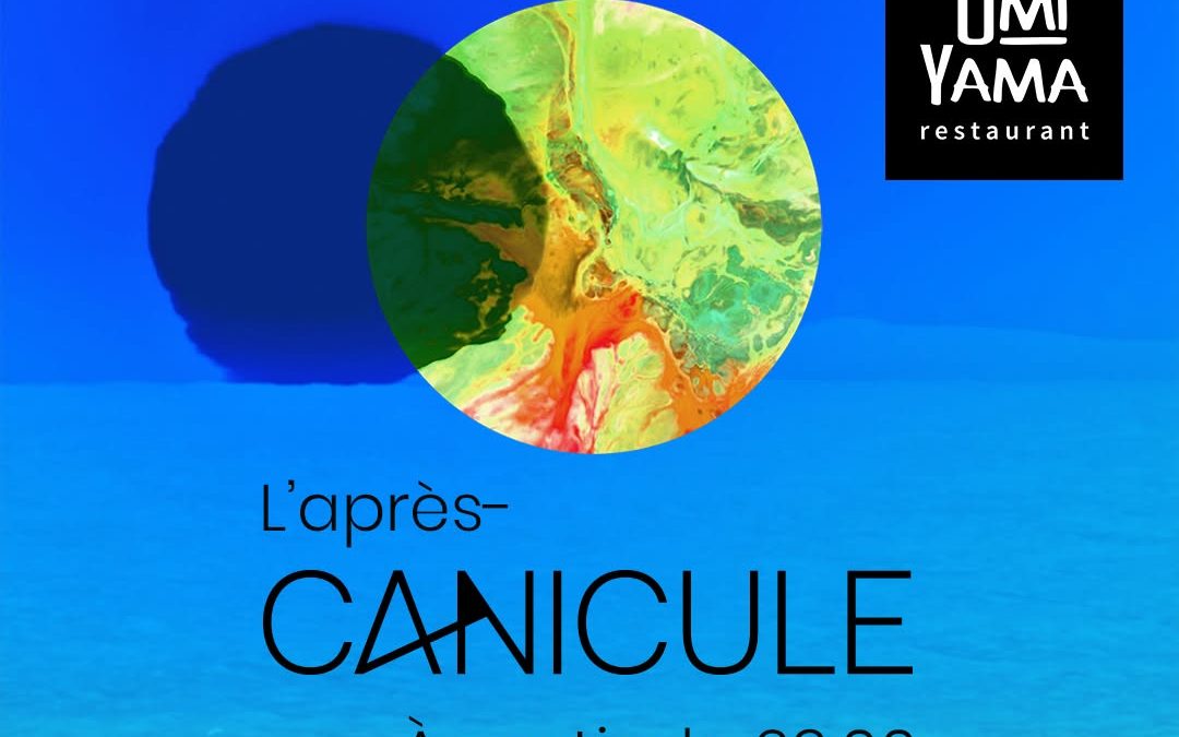 L&rsquo;après-CANICULE au Umi Yama