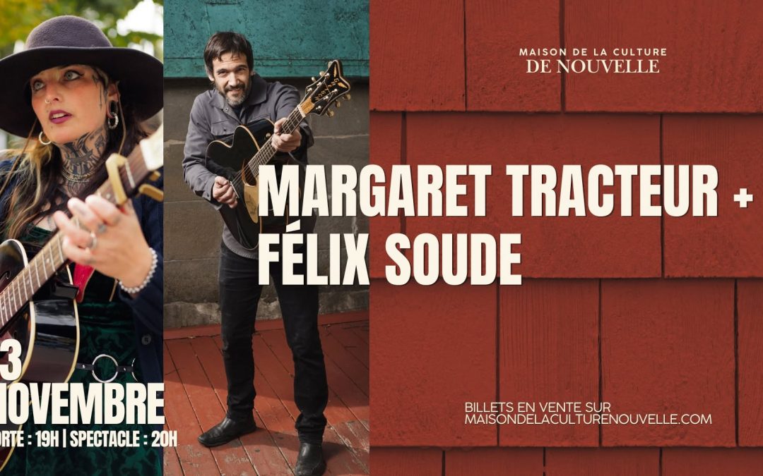 Margaret Tracteur et Félix Soude