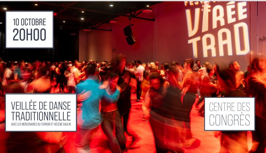 La veillée de danse du Festival La Virée Trad 25e édition