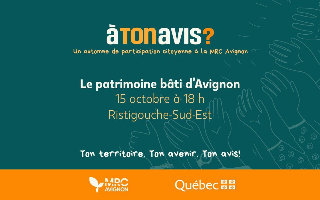 Portes ouvertes : Le patrimoine bâti d&rsquo;Avignon | Ristigouche-Sud-Est